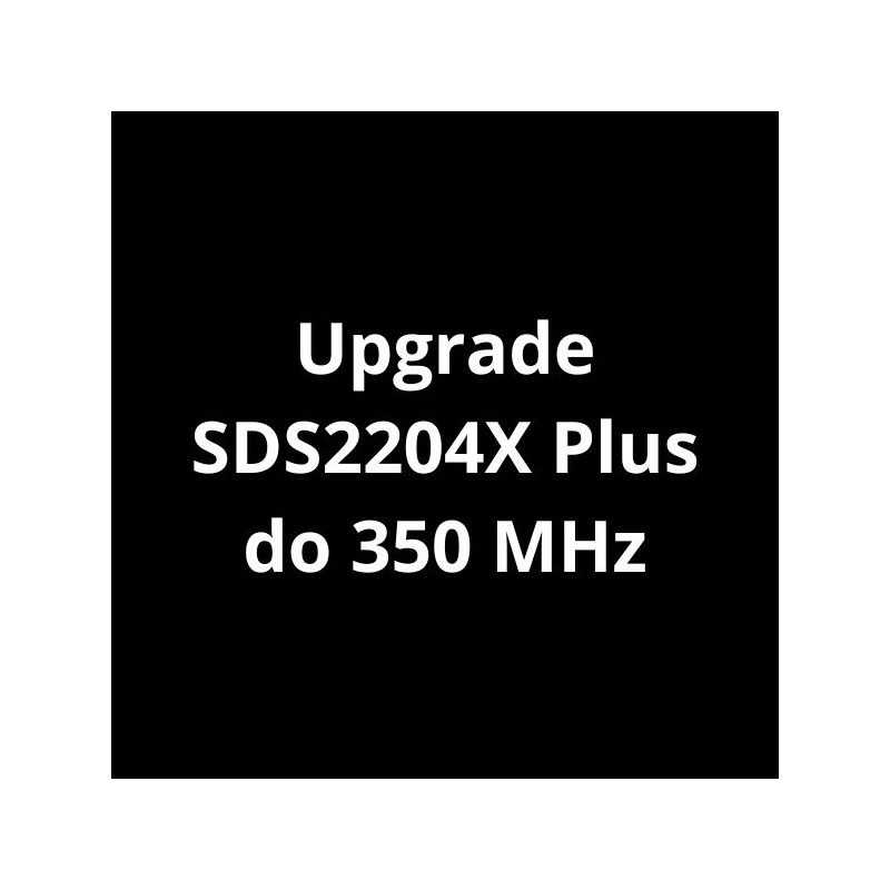 SDS-2000XP-4BW03 upgrade SDS2204X Plus do 350 MHz (oprogramowanie)